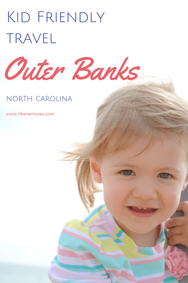 Kid Friendly Travel in the Outer Banks, North Carolina