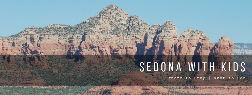 Sedona with Kids